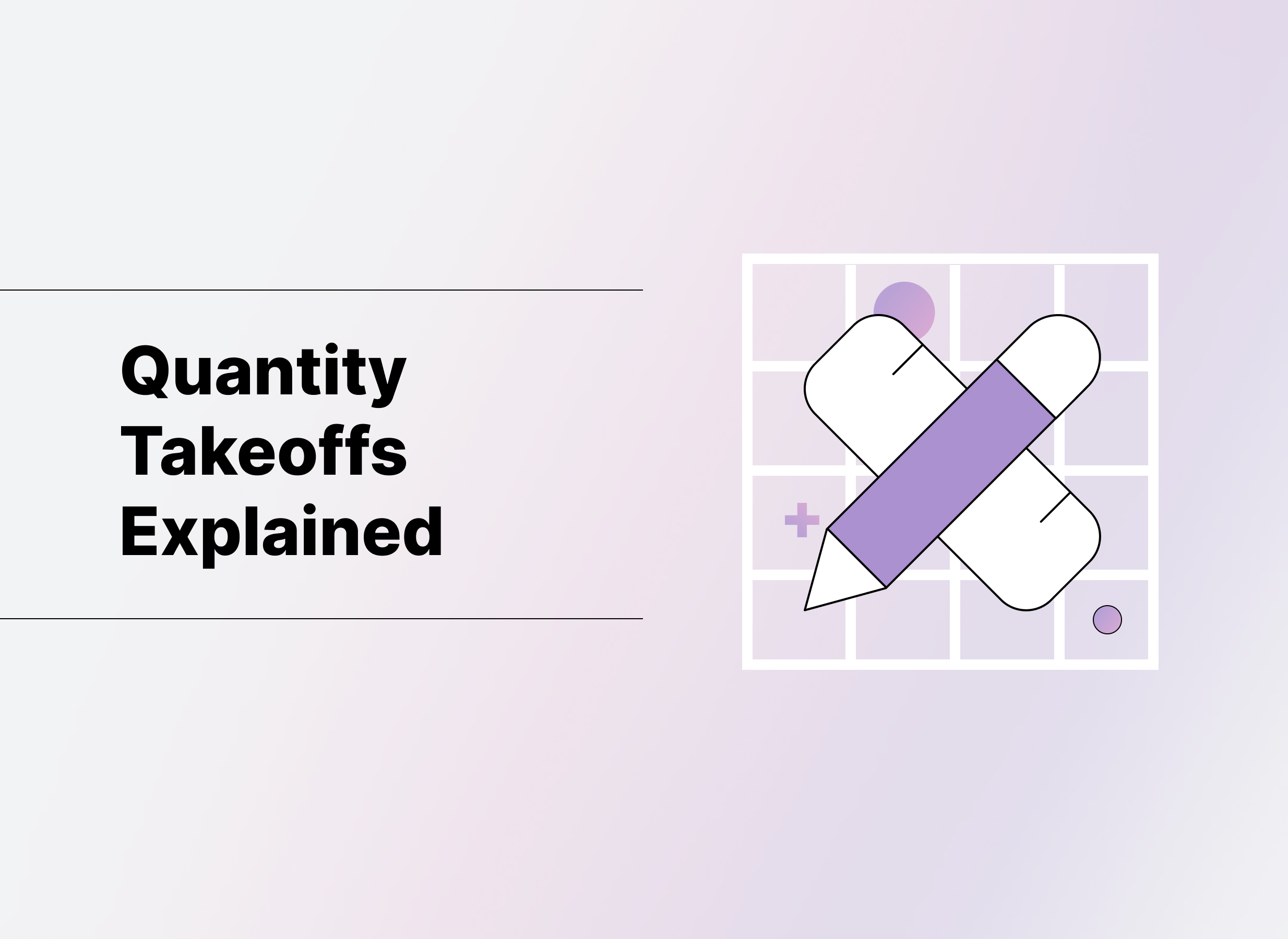 Quantity Takeoffs in Construction: Definition and Methods Explained Drawer AI