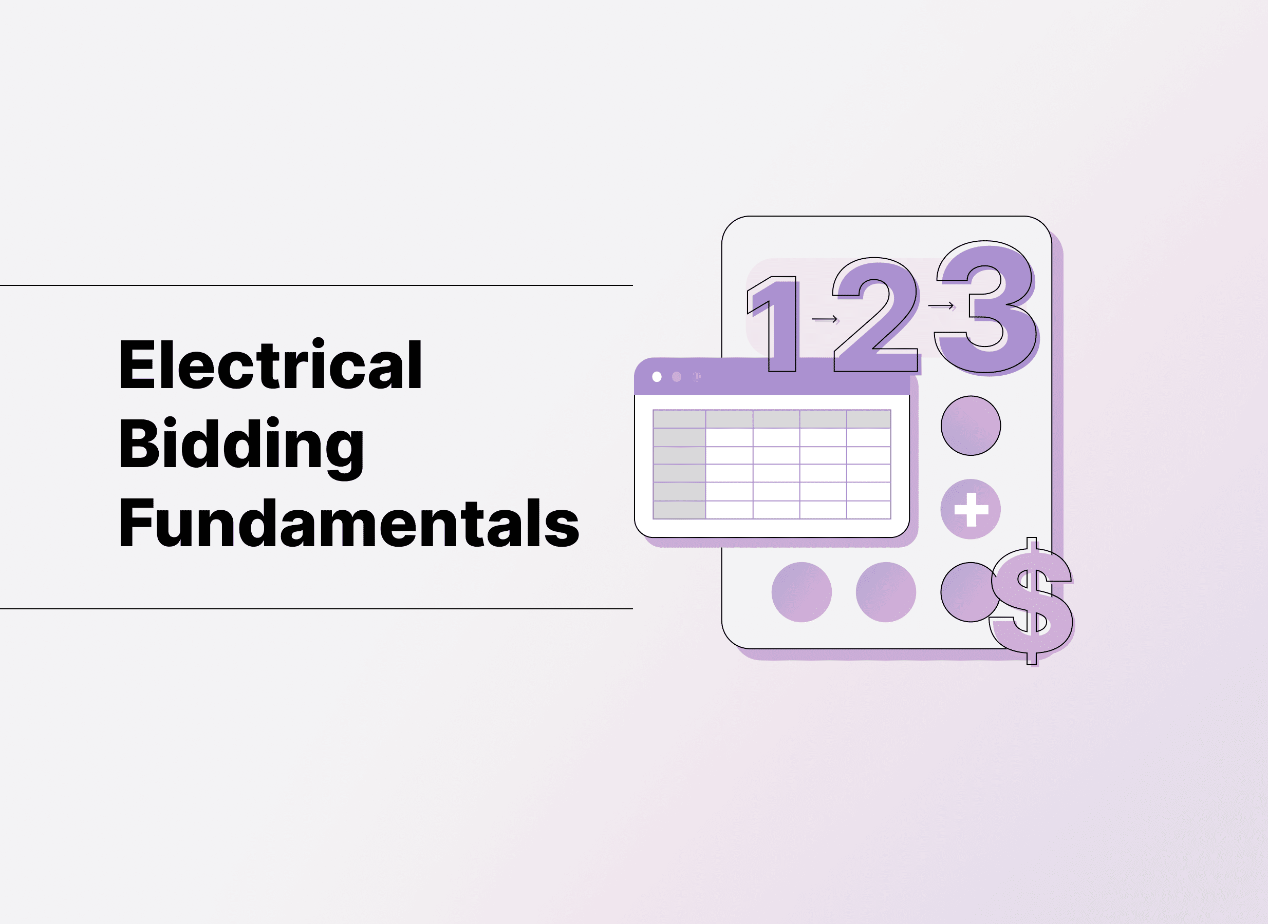 The Differences Between Construction Takeoff, Estimate, and Bid: What Electrical Contractors Need to Know