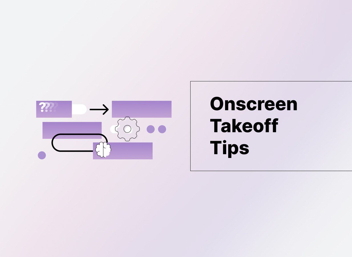 Tips and Tricks for Getting Started with Onscreen Takeoff - Drawer AI